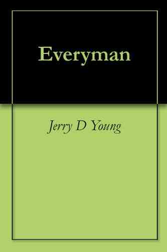 Everyman Jerry D Young