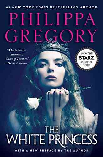 The White Princess (The Plantagenet And Tudor Novels)