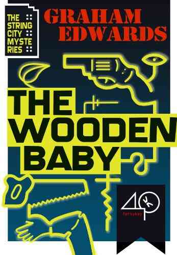 The Wooden Baby (The String City Mysteries 1)