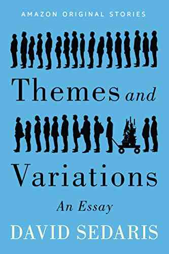 Themes And Variations: An Essay