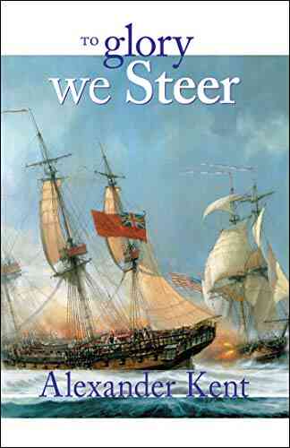 To Glory We Steer (The Bolitho Novels 5)