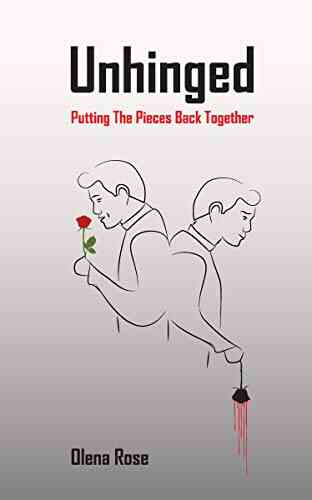 Unhinged: Putting The Pieces Back Together