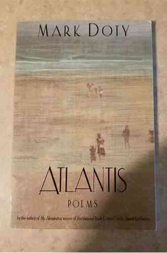 Atlantis: Poems By Mark Doty
