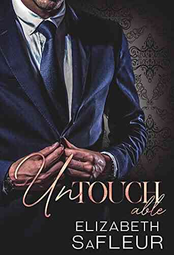 Untouchable: A Hot Billionaire Romance (Elite Doms Of Washington 2)