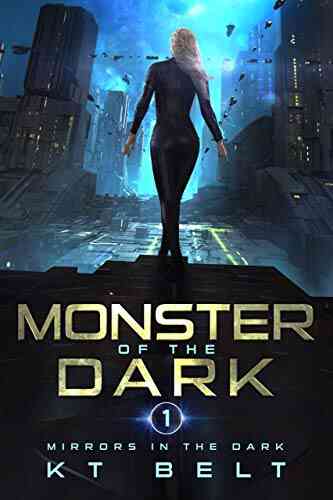 Monster Of The Dark (Mirrors In The Dark 1)