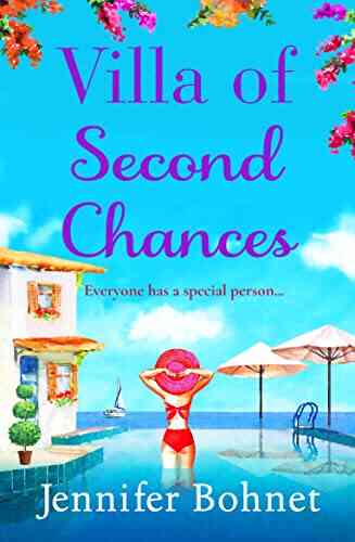 Villa Of Second Chances: Escape To The Sunshine With International Jennifer Bohnet In 2022