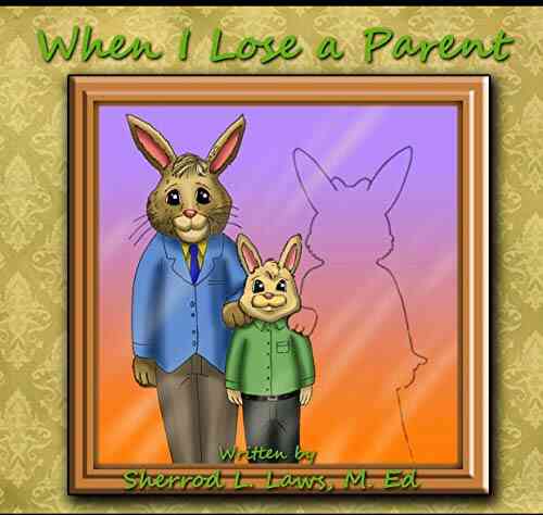 When I Lose A Parent