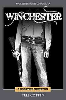 Winchester (The Landon Saga 11)