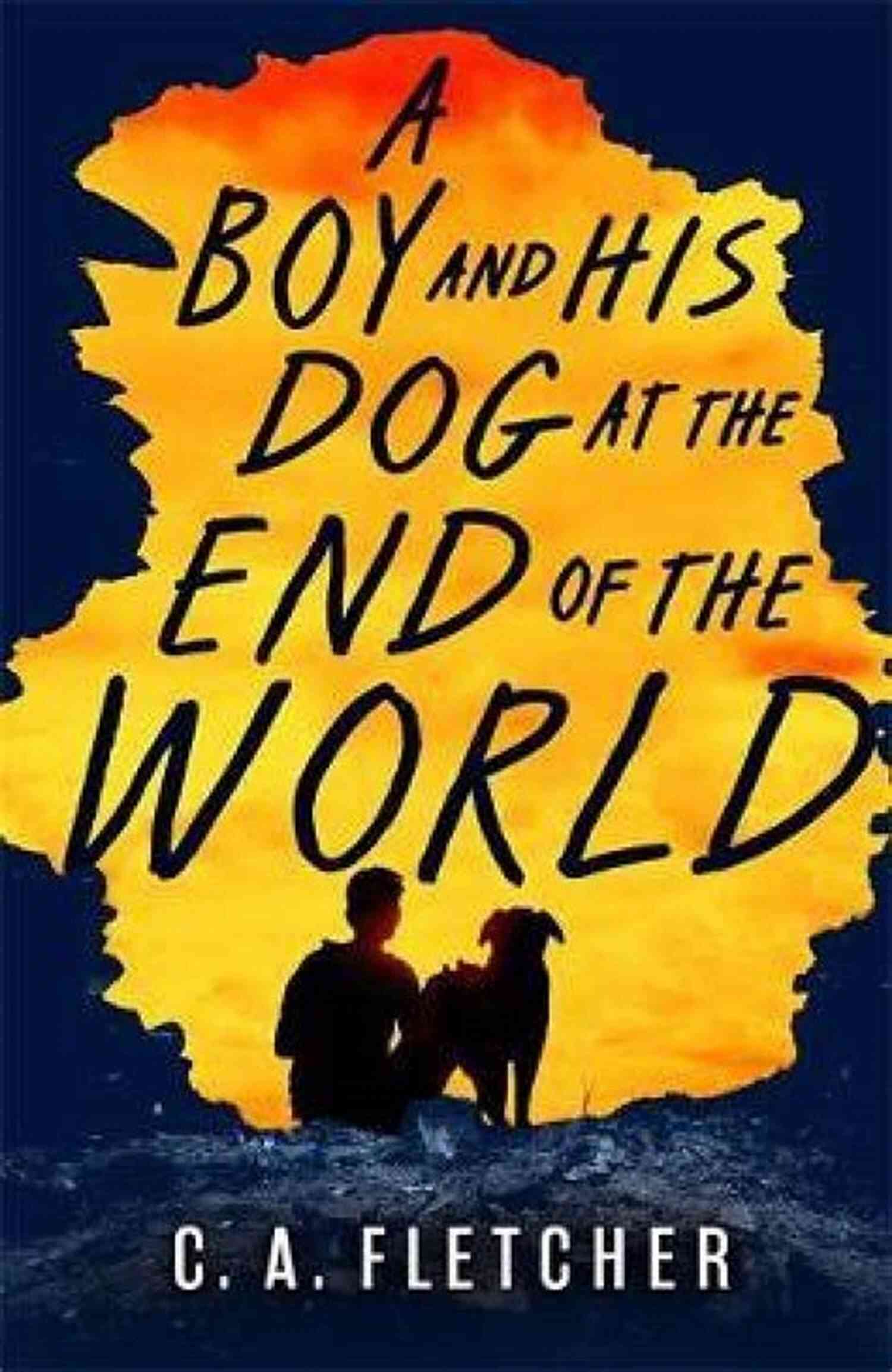 Boy And His Dog At The End Of The World Poster A Boy And His Dog At The End Of The World: A Novel