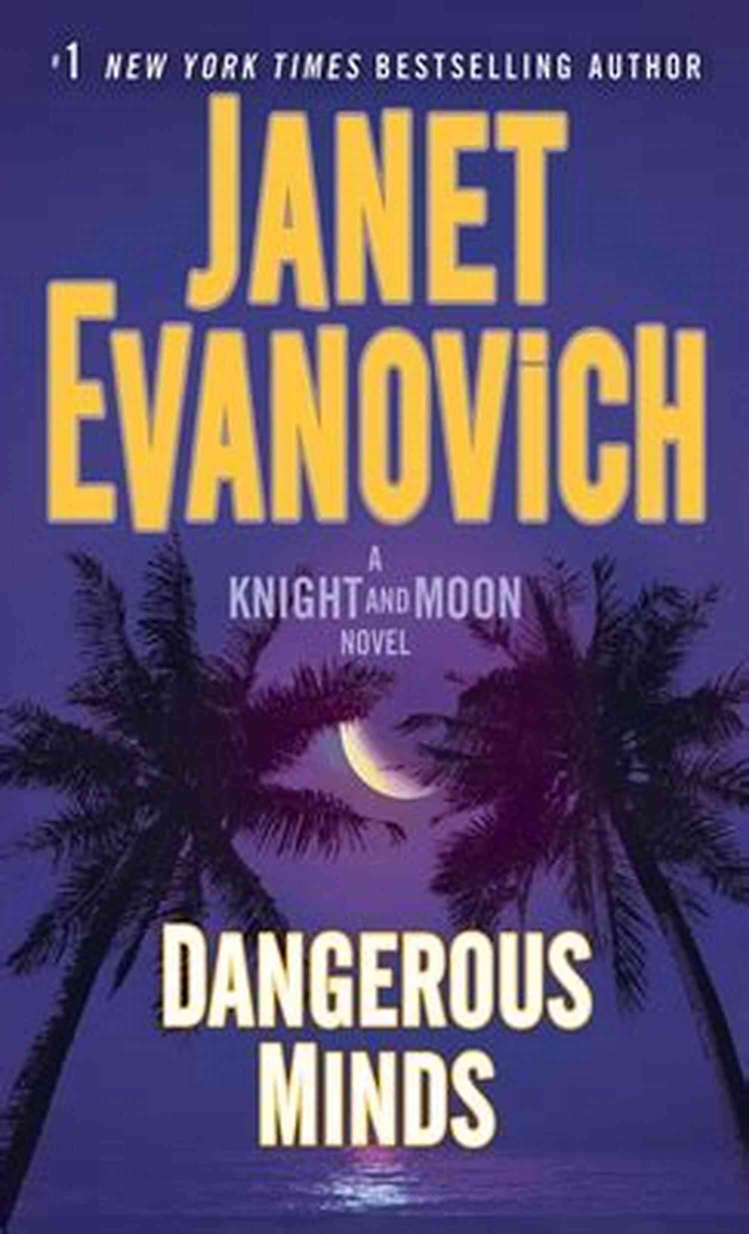 Dangerous Minds Knight And Moon Novel Cover Dangerous Minds: A Knight And Moon Novel