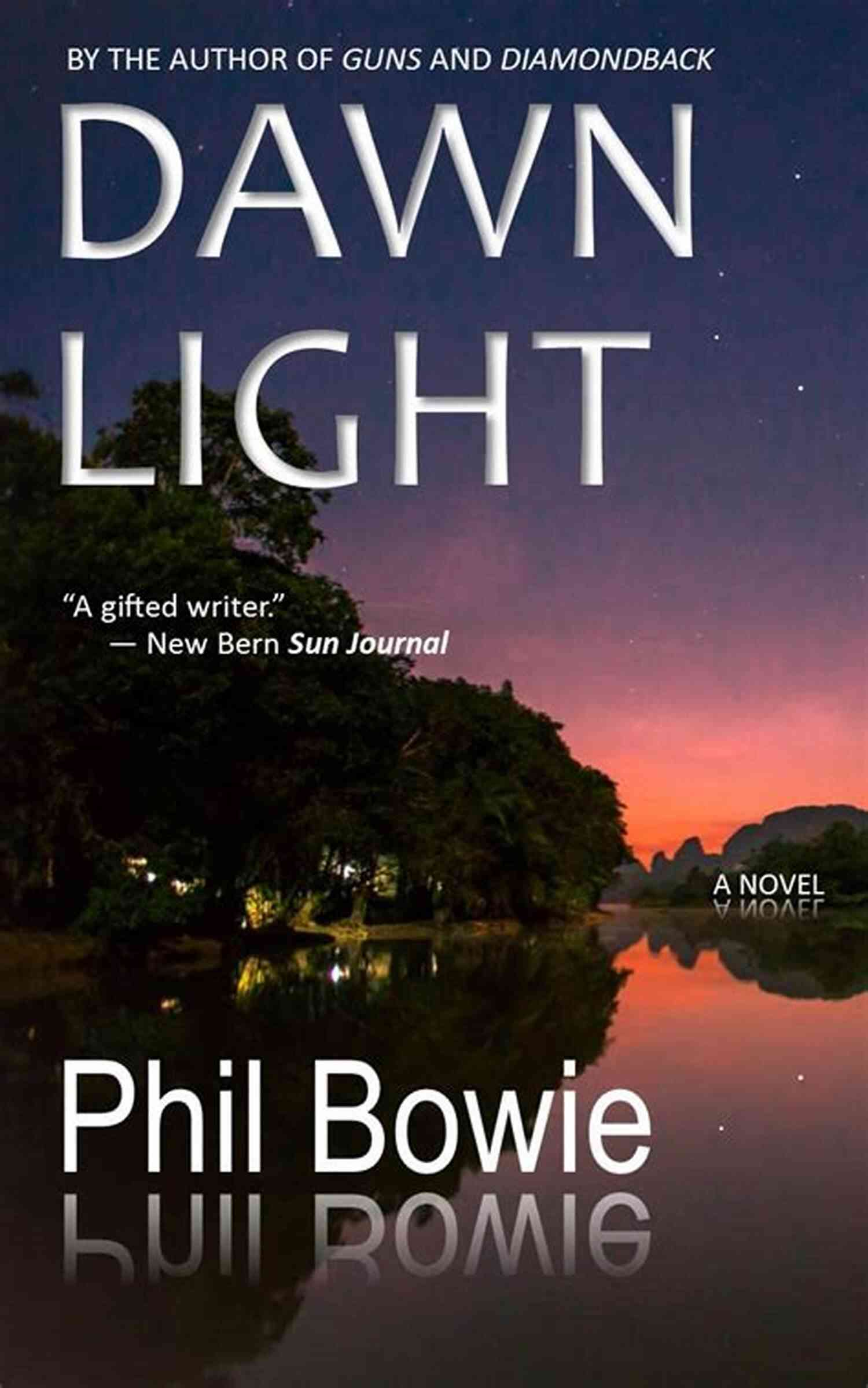 Dawn Light Book Dawn Light Phil Bowie