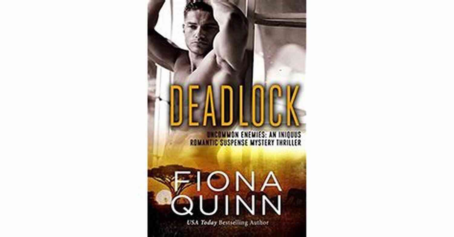 Deadlock Uncommon Enemies Fiona Quinn Deadlock (Uncommon Enemies 3) Fiona Quinn