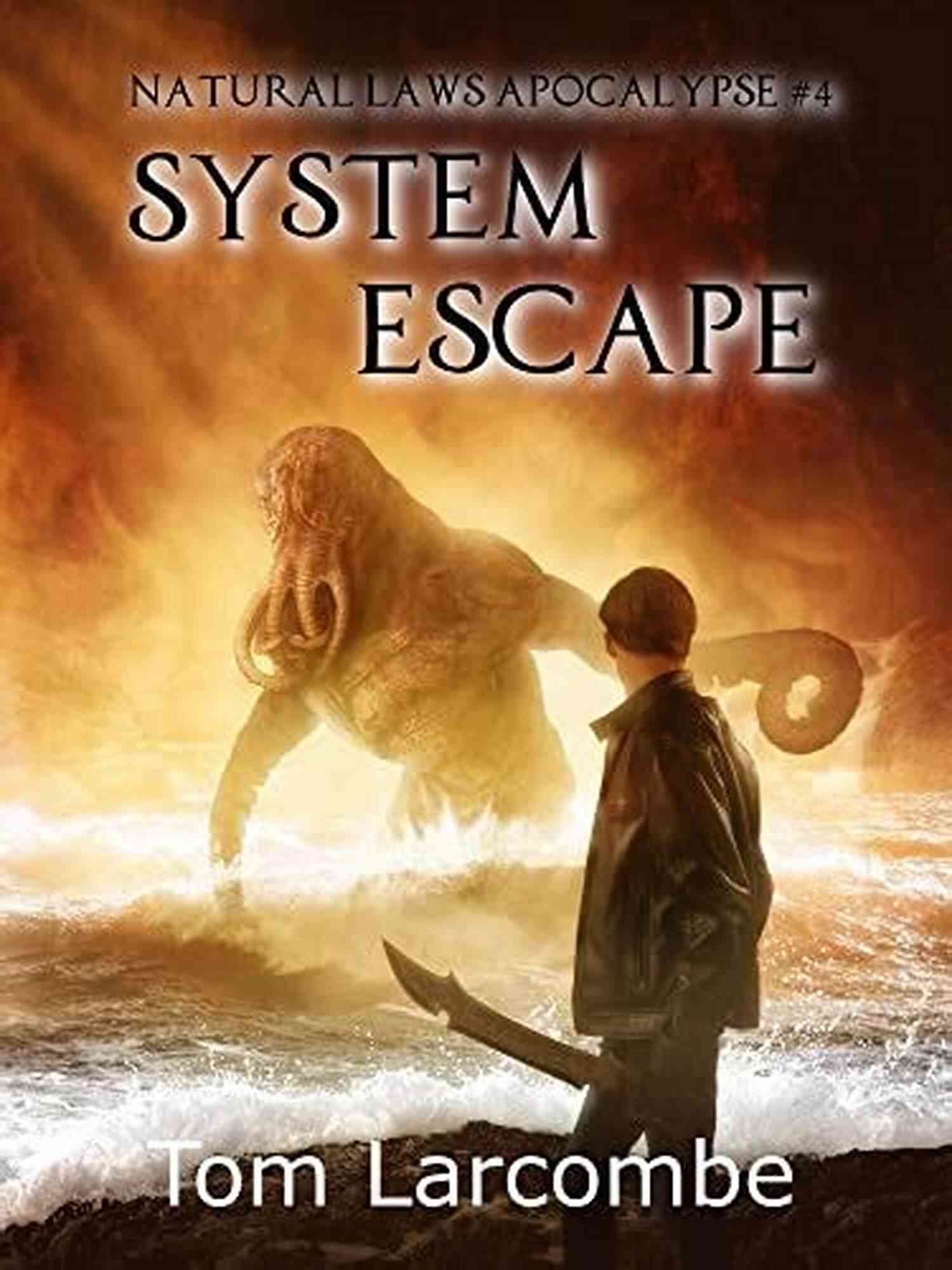 Destruction In Ruins System Escape (Natural Laws Apocalypse 4)