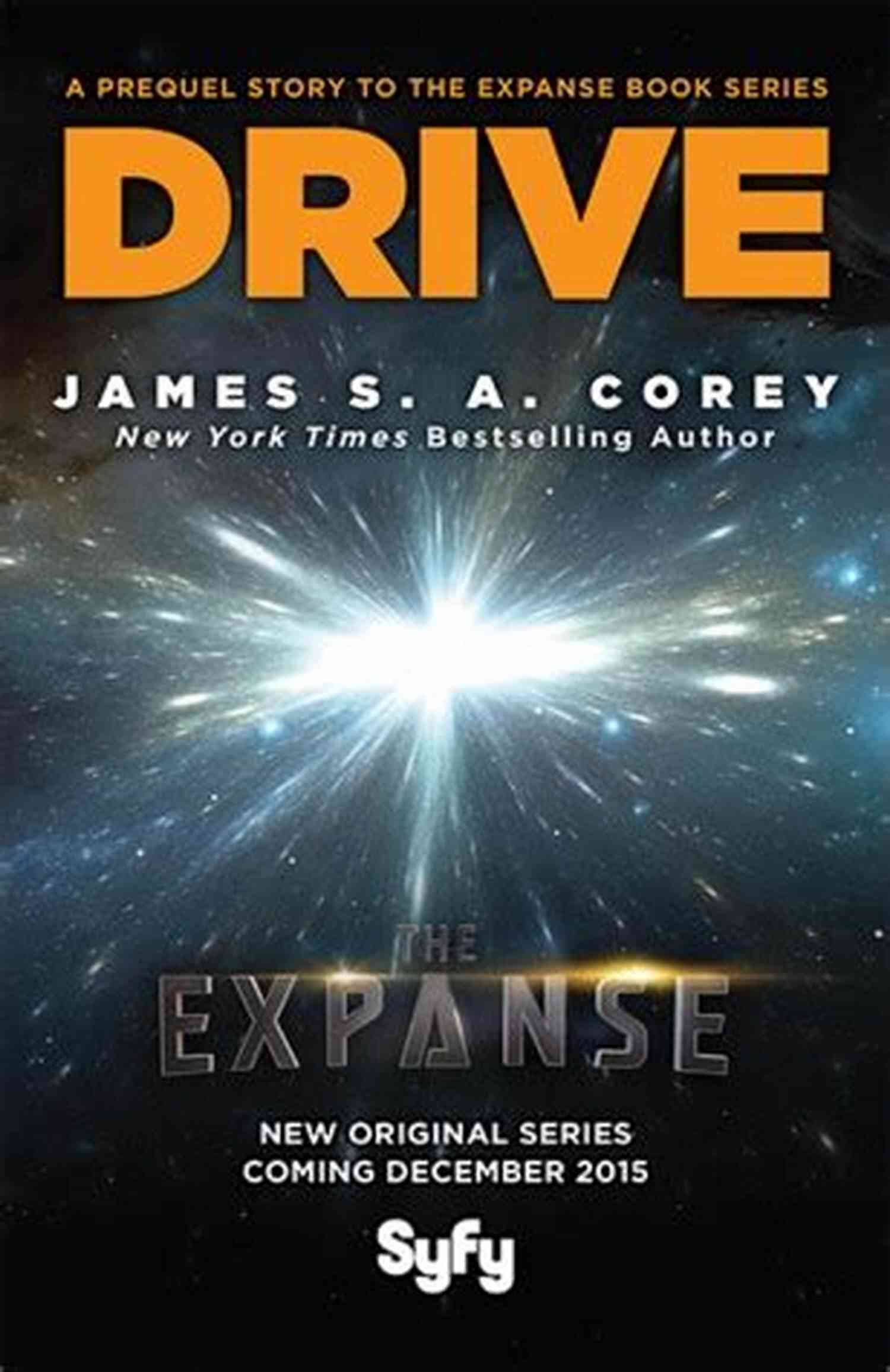 Drive An Expanse The Epic Short Story That Will Leave You Breathless! Drive: An Expanse Short Story (The Expanse)