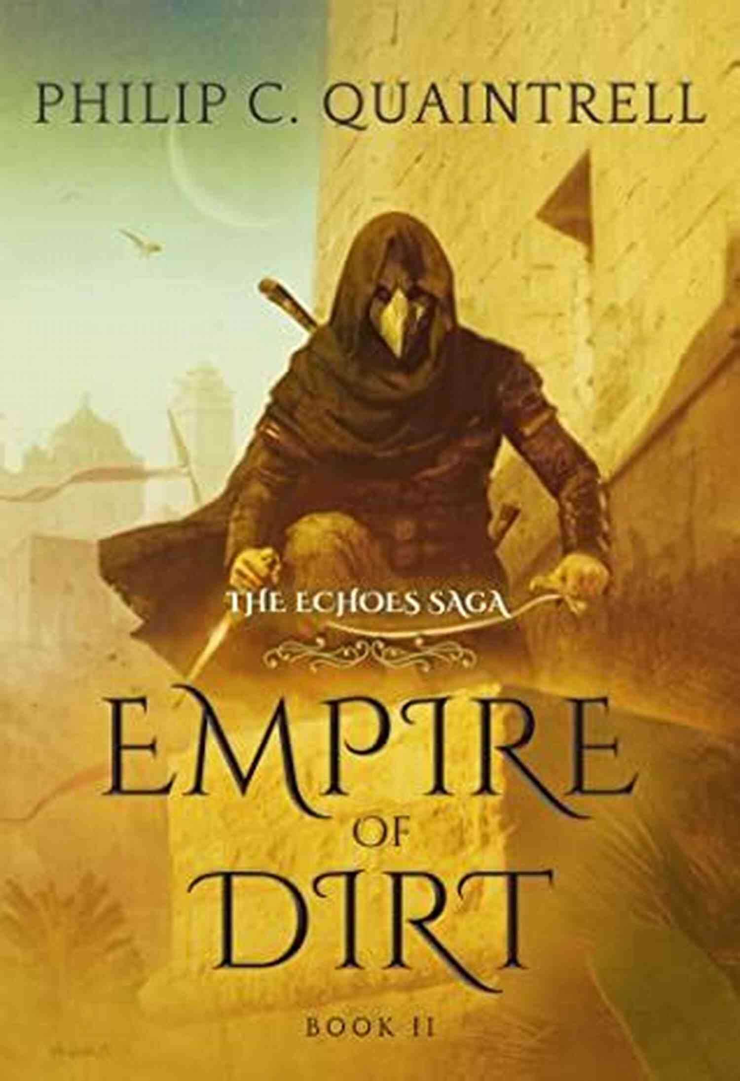 Empire Of Dirt's Enigmatic World Echoes Empire Of Dirt (The Echoes Saga: 2)
