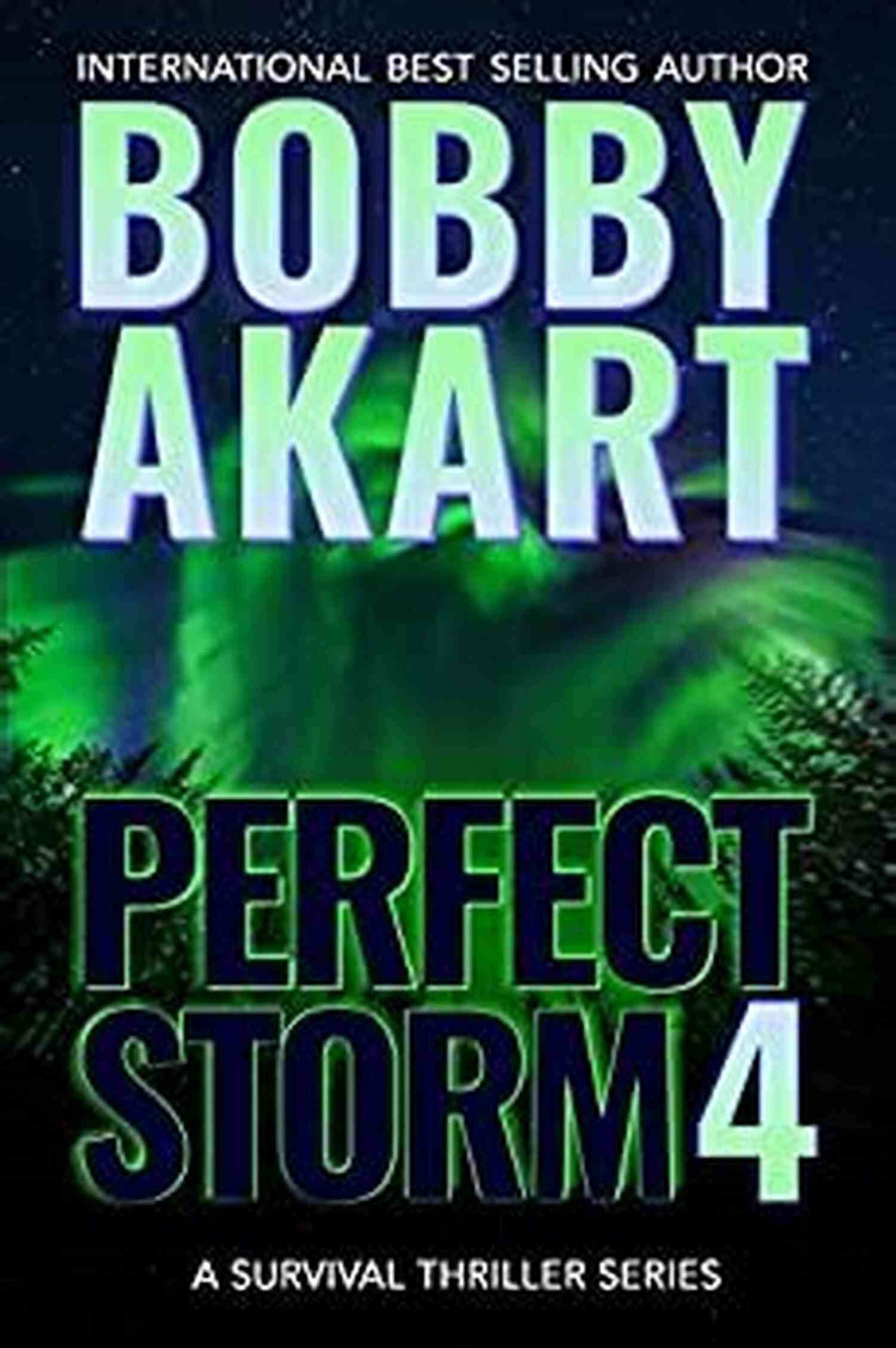 Post Apocalyptic Survival Thriller Perfect Storm Series Perfect Storm 1: Post Apocalyptic Survival Thriller (Perfect Storm Series)
