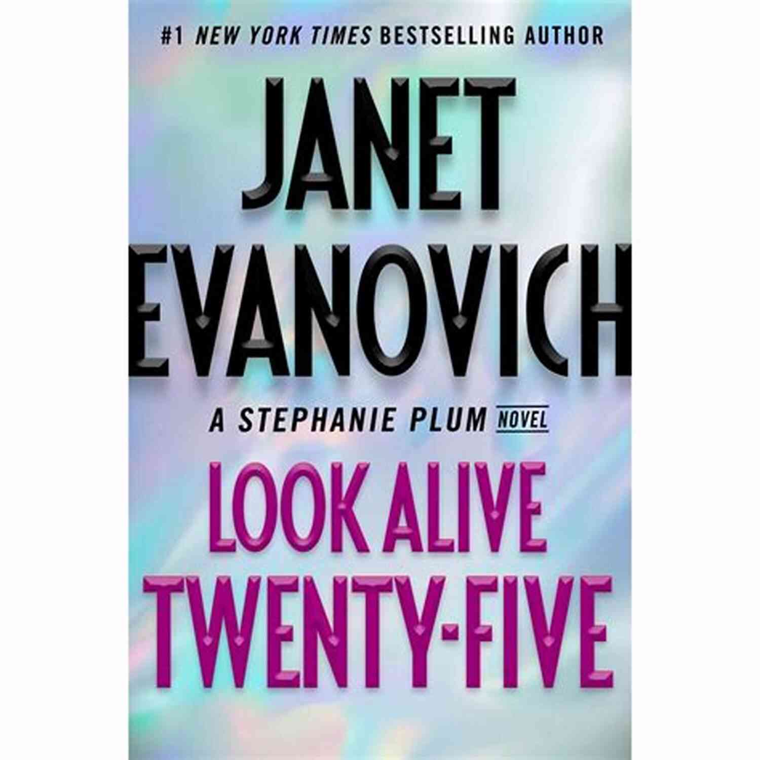 Stephanie Plum Character Look Alive Twenty Five: A Stephanie Plum Novel
