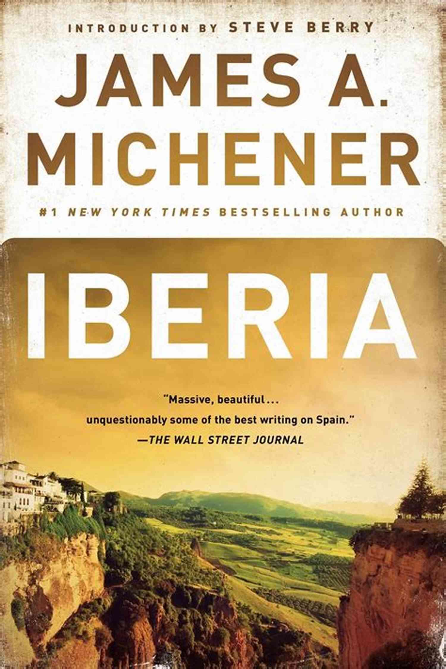 Summary And Analysis Of Iberia By James Michener Exploring The Vibrant Tapestry Of Spanish History Summary And Analysis Of Iberia By James A Michener