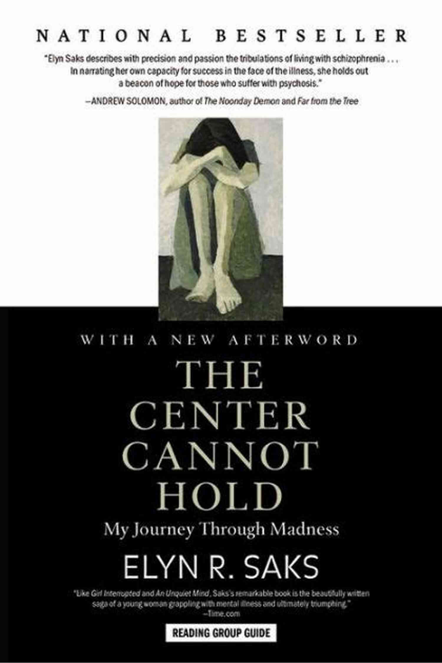The Center Cannot Hold My Journey Through Madness Book Cover The Center Cannot Hold: My Journey Through Madness