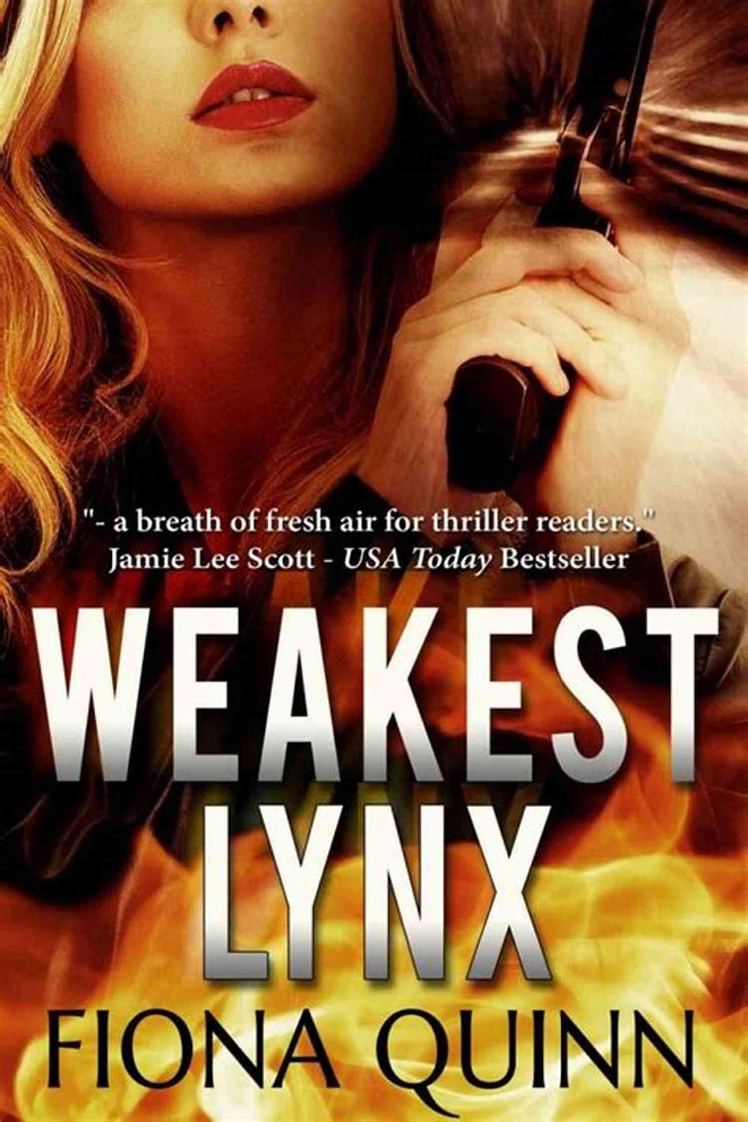 The Weakest Lynx Weakest Lynx (The Lynx 1)