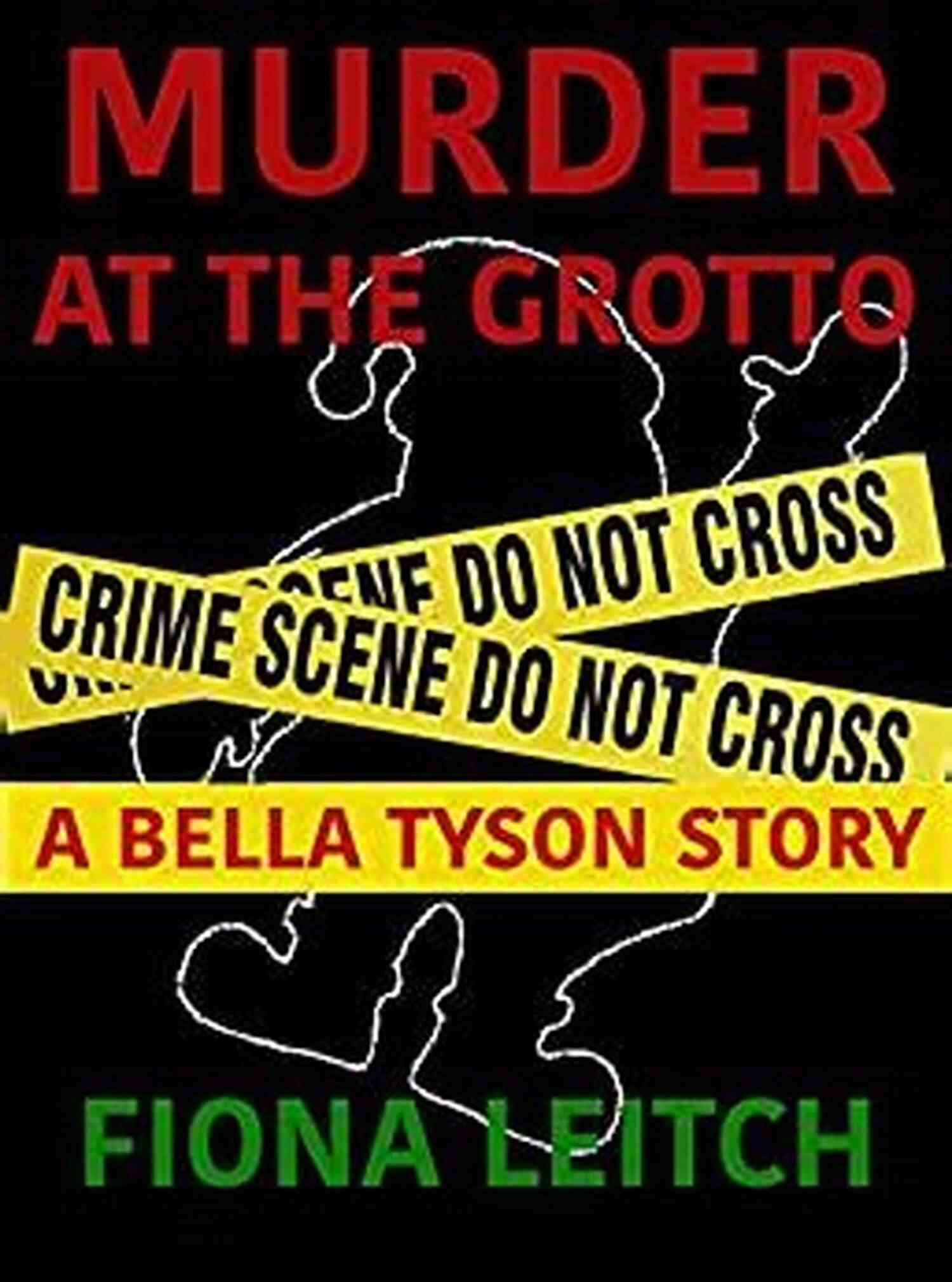 Murder At The Grotto Murder At The Grotto: A Bella Tyson Short Story (The Bella Tyson Mysteries)